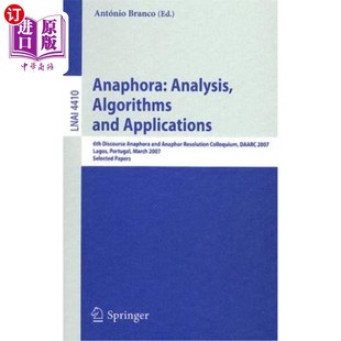 Anaphora Analysis 6th 海外直订Anaphora Anap 算法与应用 and 分析 Algorithms 第六 Applications 回指 Discourse