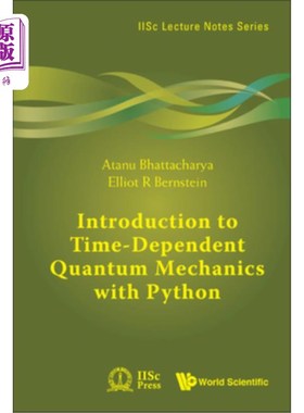 海外直订Introduction to Time-Dependent Quantum Mechanics with Python 用Python介绍时间相关量子力学