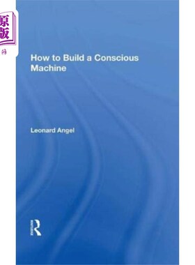 海外直订How to Build a Conscious Machine 如何制造一台有意识的机器