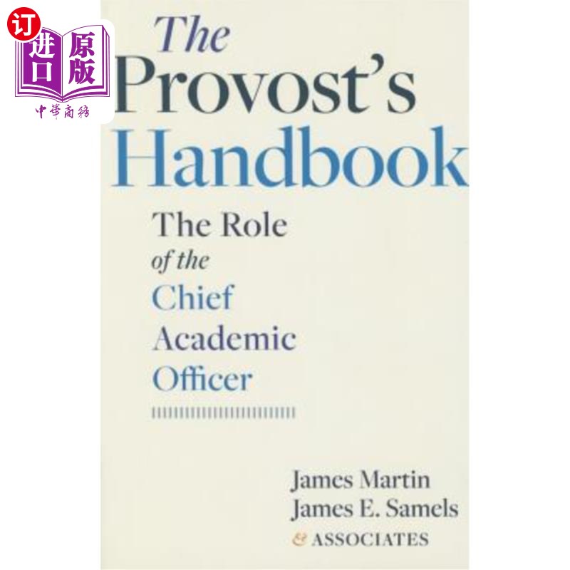 海外直订The Provost's Handbook: The Role of the Chief Academic Officer教务长手册:首席学术官的角色