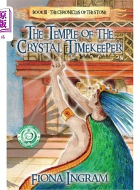 海外直订The Temple of the Crystal Timekeeper: The Chronicles of the Stone 水晶计时者的神庙:石头编年史