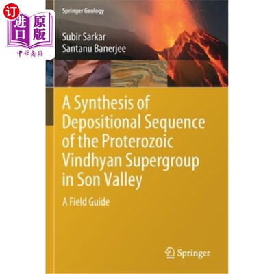 海外直订A Synthesis of Depositional Sequence of the Proterozoic Vindhyan Supergroup in S 松谷元古界温德海亚超群沉积