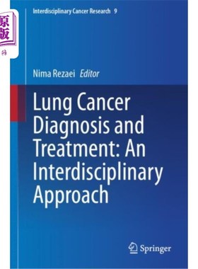海外直订医药图书Lung Cancer Diagnosis and Treatment: An Interdis... 肺癌的诊断和治疗：跨学科的方法
