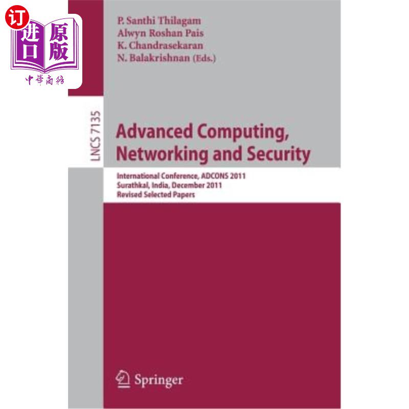 海外直订Advanced Computing, Networking and Security: International Conference, Adcons 20 先进的计算，和安全:国