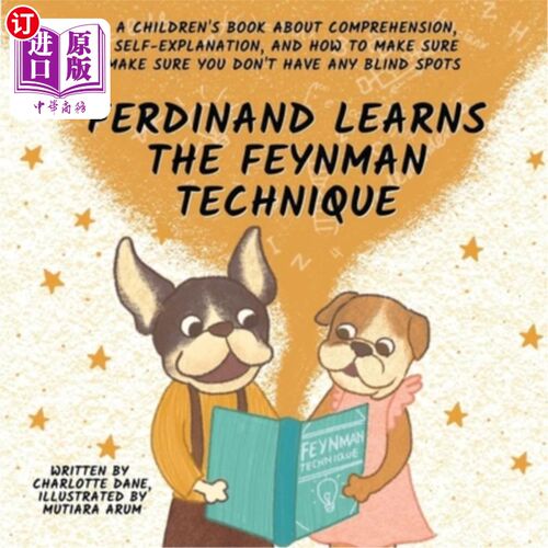 海外直订Ferdinand Learns the Feynman Technique: A Children's Book About Comprehension, S 费迪南德学习费曼技巧:一本