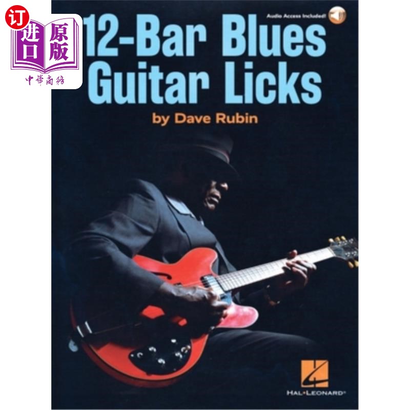 海外直订12-Bar Blues Guitar Licks: Book with Online Audio by Dave Rubin 12酒吧蓝调吉他舔:书与在线音频戴夫鲁宾