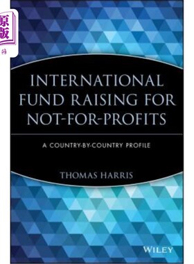 海外直订International Fund Raising for Not-For-Profits: A Country-By-Country Profile 非营利国际筹资：各国概况
