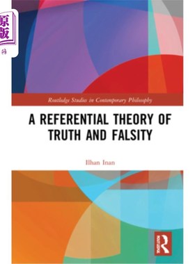 海外直订A Referential Theory of Truth and Falsity 真与假的参照理论