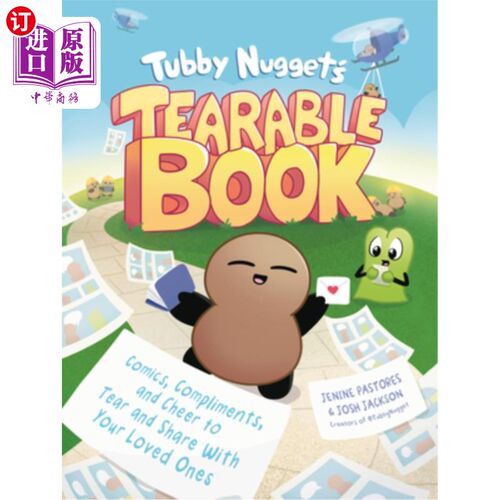 海外直订Tubby Nugget's Tearable Book: Comics, Compliments, and Cheer to Tear and Share w 宝宝的可撕书：漫画，赞美和