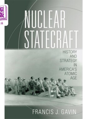海外直订Nuclear Statecraft 核治国之道