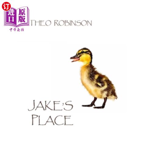海外直订Jake's Place: Making Friends with the Ducks 杰克的家：和鸭子交朋友