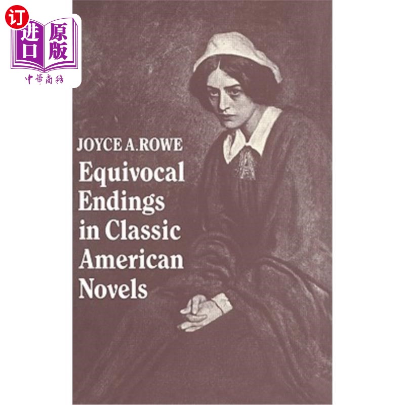 海外直订Equivocal Endings in Classic American Novels: The Scarlet Letter; Adventures of  美国古典小说中模棱两可的结局
