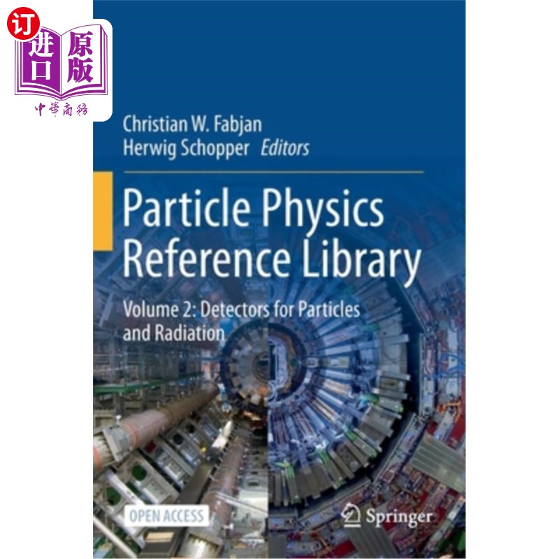 海外直订Particle Physics Reference Library: Volume 2: Detectors for Particles and Radiat 粒子物理参考图书馆:卷2:粒