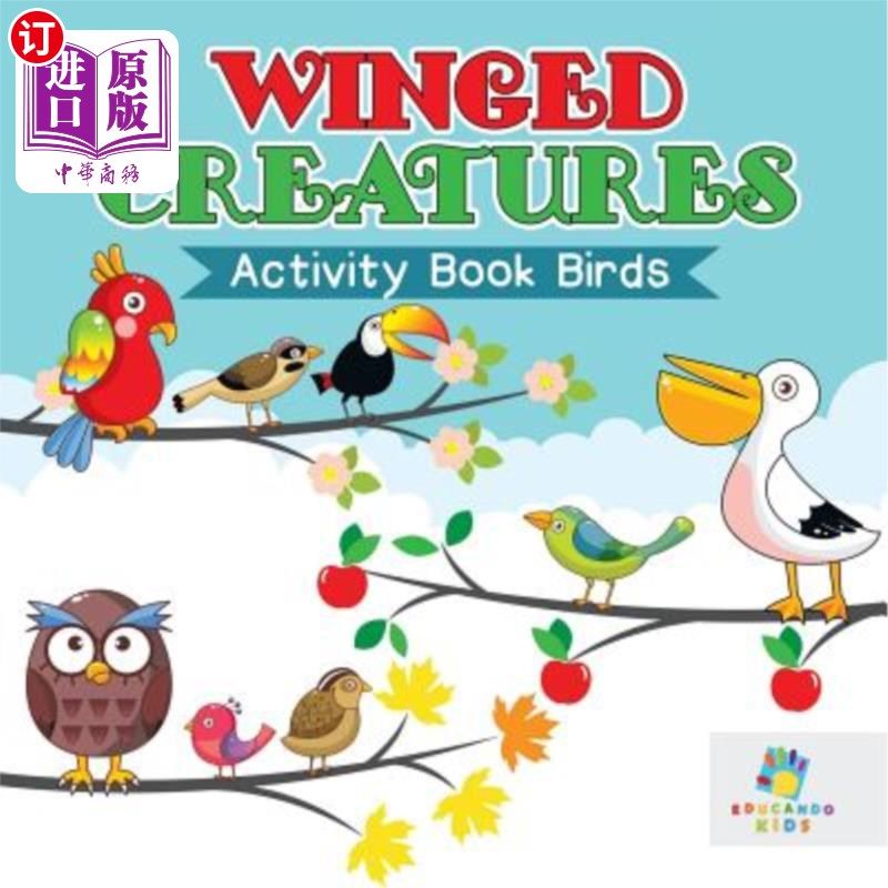 海外直订Winged Creatures Activity Book Birds 有翼生物活动书鸟