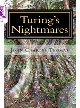 海外直订Turing's Nightmares: Multiple Scenarios of The Singularity 图灵的噩梦：奇点的多重场景