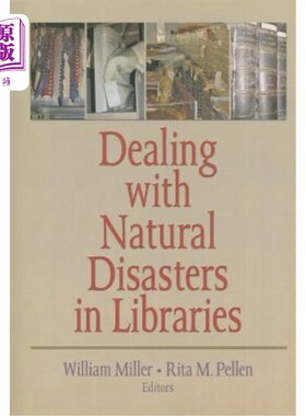 海外直订Dealing with Natural Disasters in Libraries 图书馆应对自然灾害