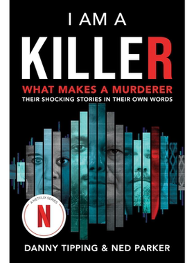 我是个杀手 Netflix同名纪录片 I Am a Killer 英文原版 Danny Tipping and Ned Parker 影视导览书【中商原版】