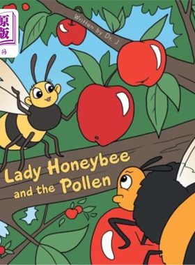 海外直订The Lady Honeybee and the Pollen 蜜蜂小姐和花粉
