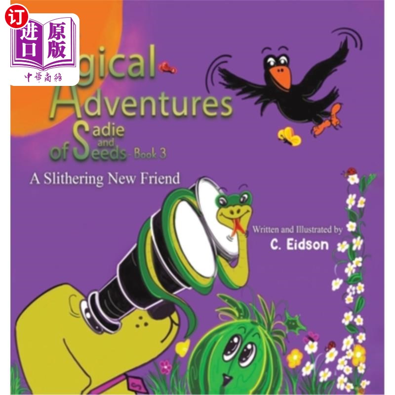 海外直订The Magical Adventures of Sadie and Seeds - Book 3 赛迪和种子的神奇冒险-第三册