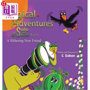 赛迪和种子 第三册 Seeds Book and Adventures Sadie 神奇冒险 海外直订The Magical