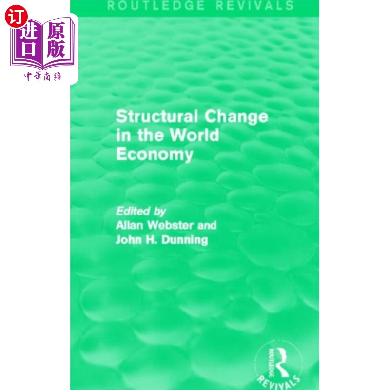 海外直订Structural Change in the World Economy (Routledg... 世界经济的结构变化(劳特利奇复兴)