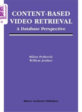 海外直订Content-Based Video Retrieval: A Database Perspective 基于内容的视频检索：数据库视角