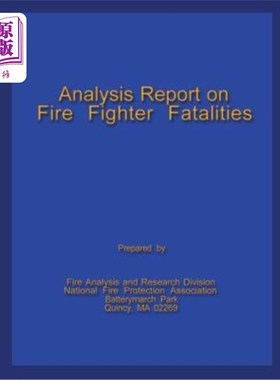 海外直订Analysis Report on Fire Fighter Fatalities II 消防人员伤亡分析报告2
