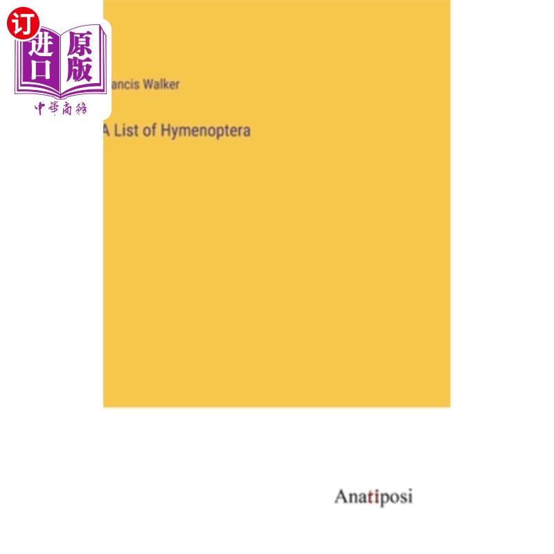 海外直订A List of Hymenoptera 膜翅目植物名录