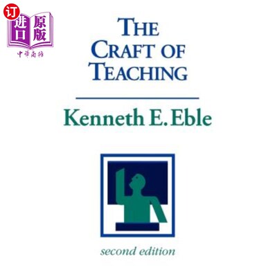海外直订The Craft of Teaching: A Guide to Mastering the Professor's Art 教学技巧：掌握教授艺术的指南