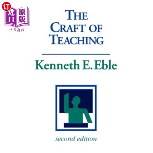 海外直订The Craft of Teaching: A Guide to Mastering the Professor's Art 教学技巧：掌握教授艺术的指南