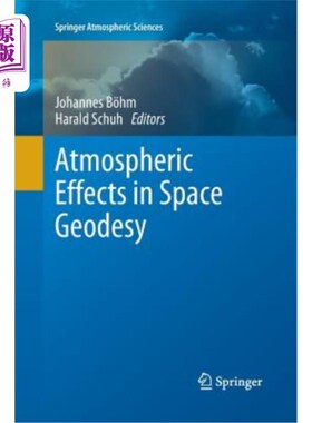 海外直订Atmospheric Effects in Space Geodesy 空间大地测量中的大气效应