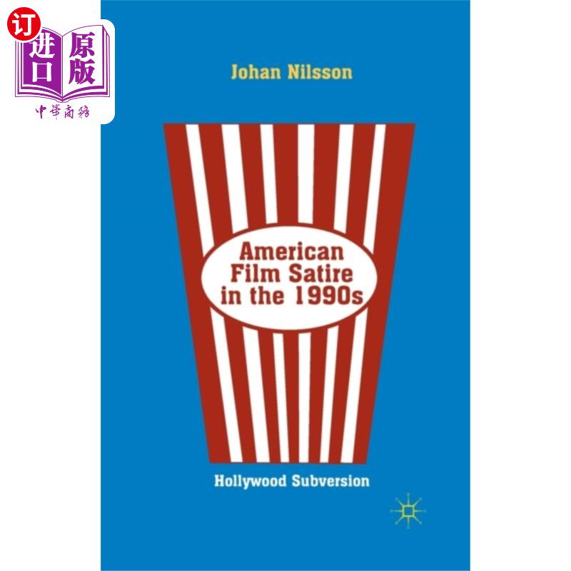 海外直订American Film Satire in the 1990s 20世纪90年代的美国讽刺电影