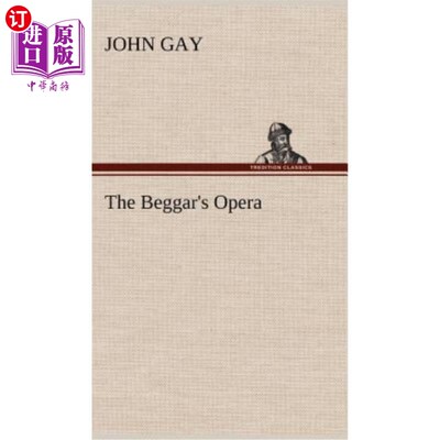 海外直订The Beggar's Opera 乞丐的歌剧