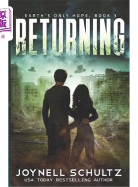 海外直订Returning: A Romantic Science Fiction Adventure 归来:浪漫的科幻冒险