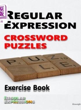 海外直订Regular Expression Crossword Puzzles: Exercise Book 正则表达式填字游戏：练习本