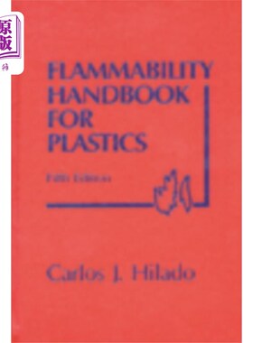 海外直订Flammability Handbook for Plastics 塑料可燃性手册