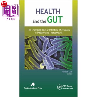海外直订医药图书Health and the Gut: The Emerging Role of Intestinal Microbiota in Disease and Th 健康与肠道:肠道菌