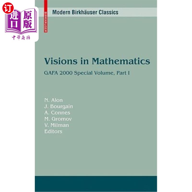 海外直订Visions in Mathematics: GAFA 2000 Special Volume, Part I 数学中的愿景:GAFA 2000特别卷，第一部分
