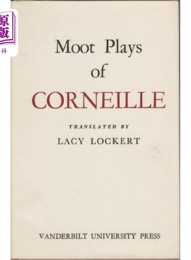 海外直订Moot Plays of Corneille 科内尔模拟剧