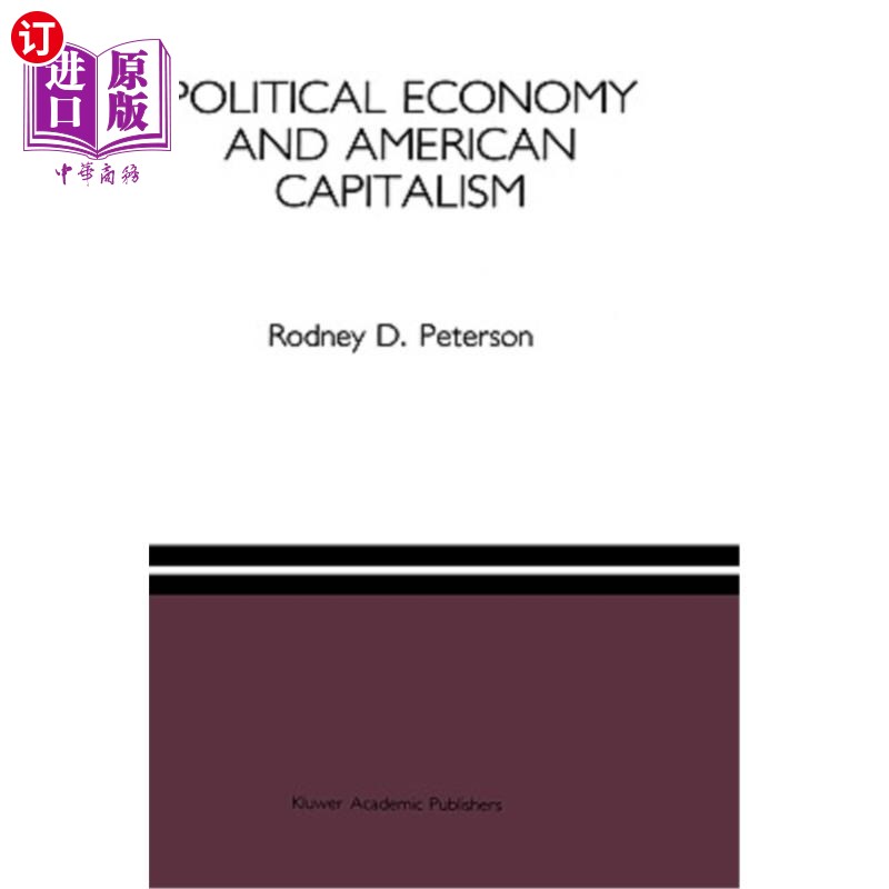 海外直订Political Economy and American Capitalism 《政治经济学与美国资本主义