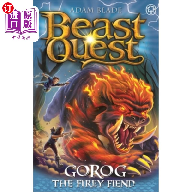 海外直订Beast Quest: Gorog the Fiery Fiend: Series 27 Book 1 野兽任务:烈焰恶魔高罗格:系列27第一册
