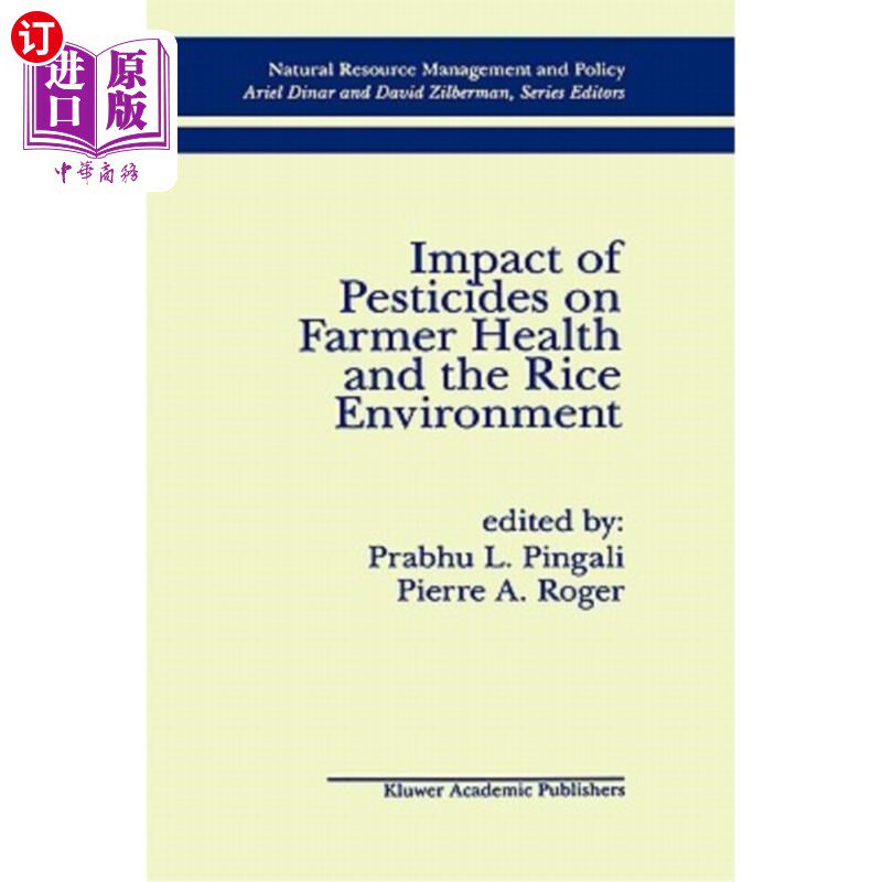 海外直订医药图书Impact of Pesticides on Farmer Health and the Rice Environment 农药对农民健康和水稻环境的影响