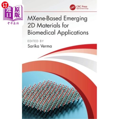 海外直订医药图书Mxene-Based Emerging 2D Materials for Biomedical Applications 基于mxene的新兴二维生物医学应用材料