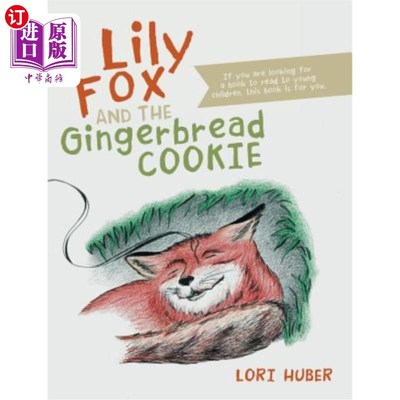海外直订Lily Fox and the Gingerbread Cookie 莉莉·福克斯和姜饼饼干