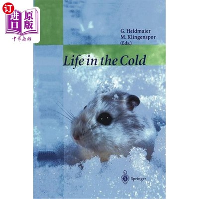 海外直订Life in the Cold: Eleventh International Hibernation Symposium 寒冷中的生活：第十一届国际冬眠研讨会