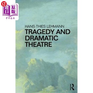 海外直订Tragedy and Dramatic Theatre 悲剧与戏剧