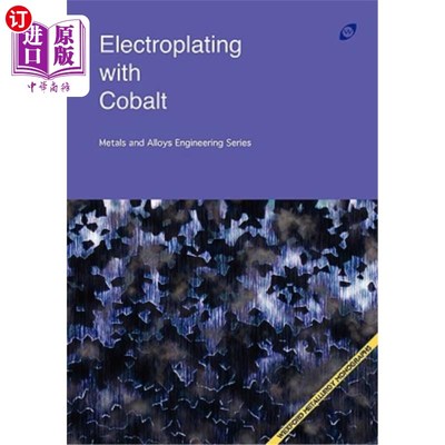 海外直订Electroplating with Cobalt (Metals and Alloys Engineering Series) 钴电镀（金属及合金工程系列）