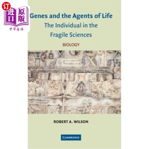 海外直订Genes and the Agents of Life: The Individual in the Fragile Sciences Biology 基因与生命的动因：脆弱科学生物