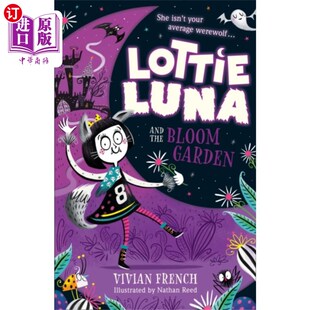 Luna Garden and Bloom 洛蒂·卢娜和布鲁姆花园 the 海外直订Lottie