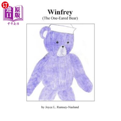 海外直订Winfrey (The One-Eared Bear) 温弗瑞(独耳熊)